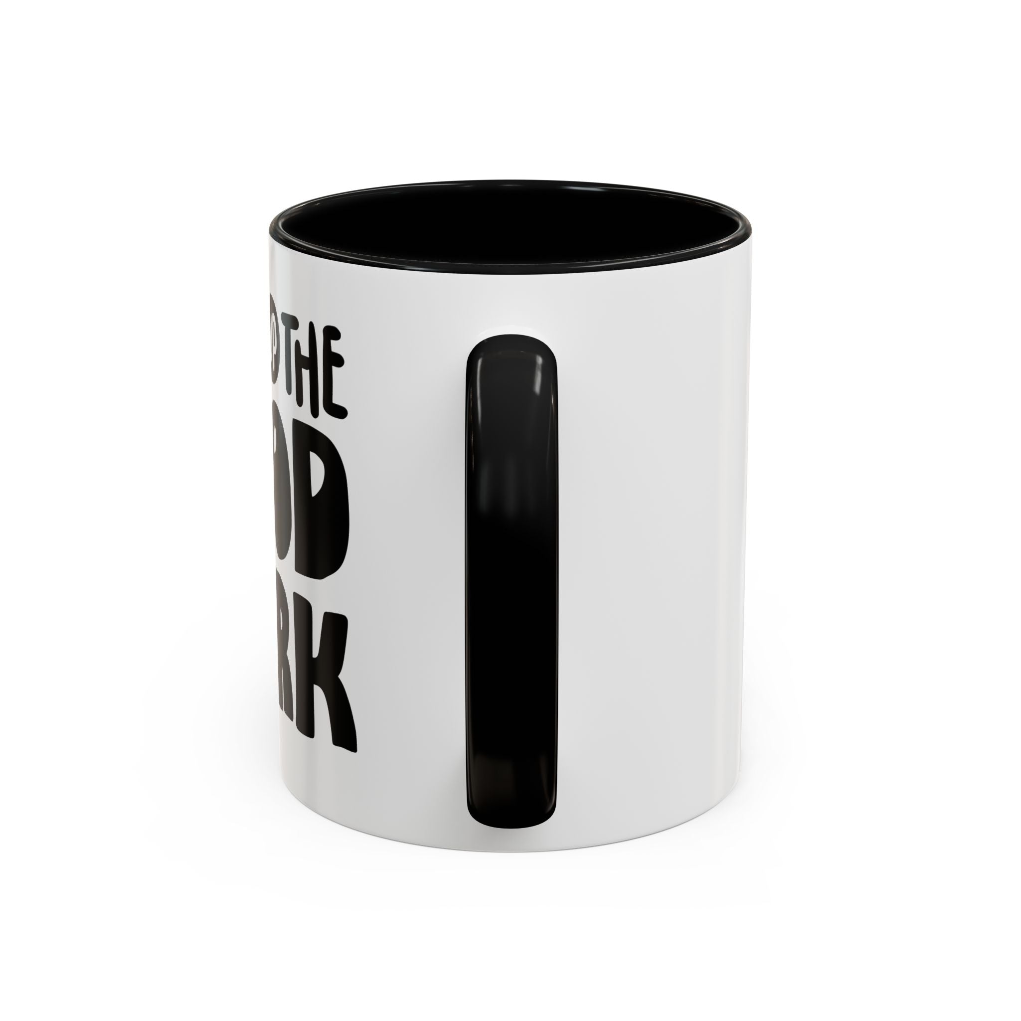 Inspirational Coffee Mug - Keep Up the Good Work - Checkmate & Chill 